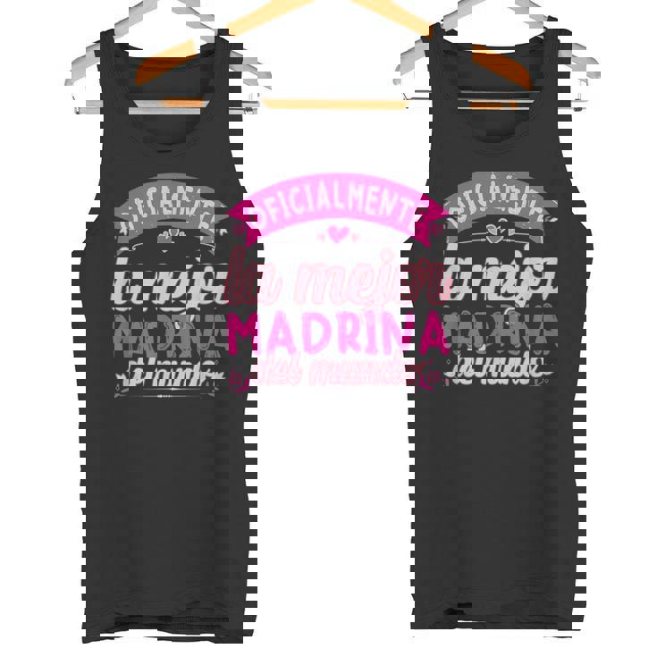 Oficialmente La Mejor Madrina Del Mundo Camiseta sin mangas