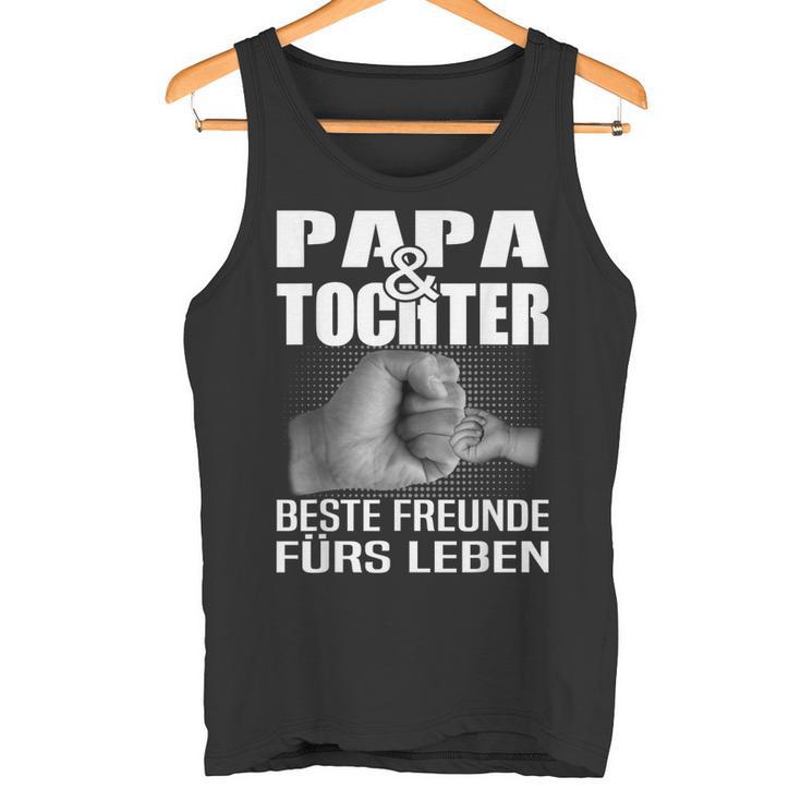 Papa & Tochter Beste Freunde Fürs Leben Partner Look Father's Day Tank Top