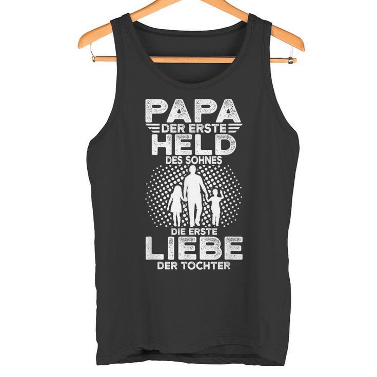 Papa Erster Held Des Shnes Ersten Liebe Der Tochter Tank Top