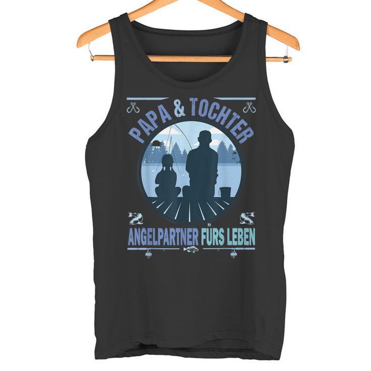 Papa Und Tochter Fishing Partner For Life Fishing Fishing Father Tank Top