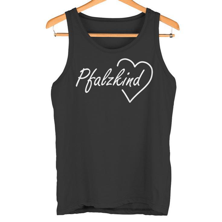 Pfalz Pfalzkind Palatinzer Rheinland-Pfalz S Tank Top