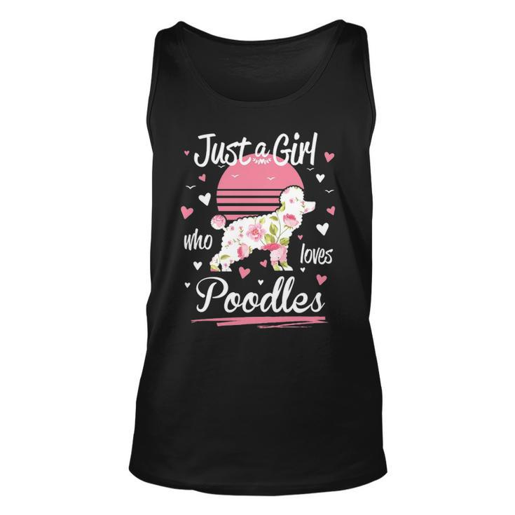 Poodle Just A Girl Who Loves Poodles Tank Top