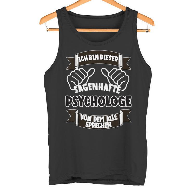 Psychologe Beruf Geschenk Studium Psychologie Tank Top