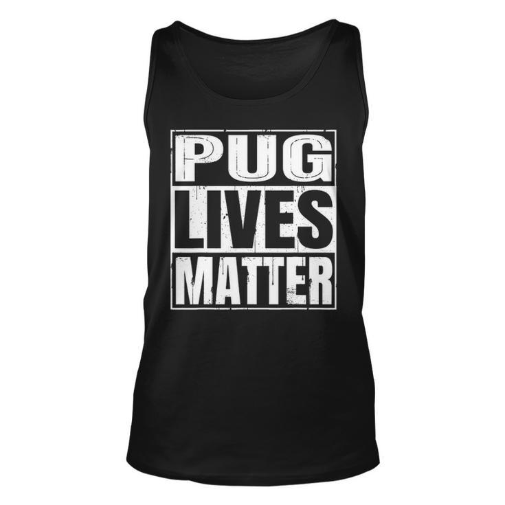 Pug Lives Matter  Dog Lover Tank Top
