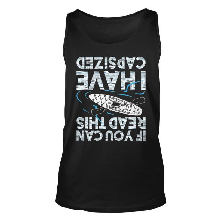 If You Can Read This I Have Capd Kayak Kayaking Tank Top