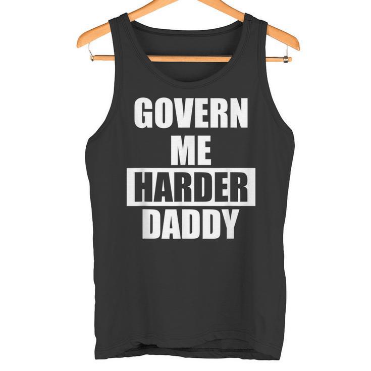 Regiere Mich Härter Papa Tank Top