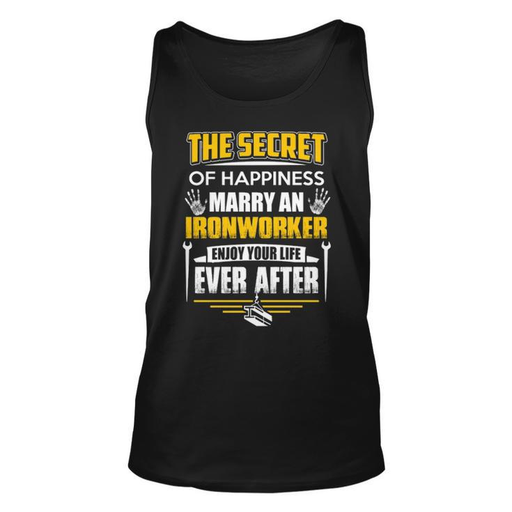 The Secret Of Happiness Marry An Ironworker Tank Top