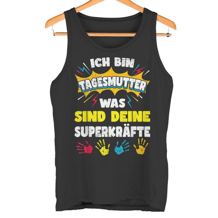 Was Sind Dein Superkrafte Ich Bin Tagesmutter Tank Top