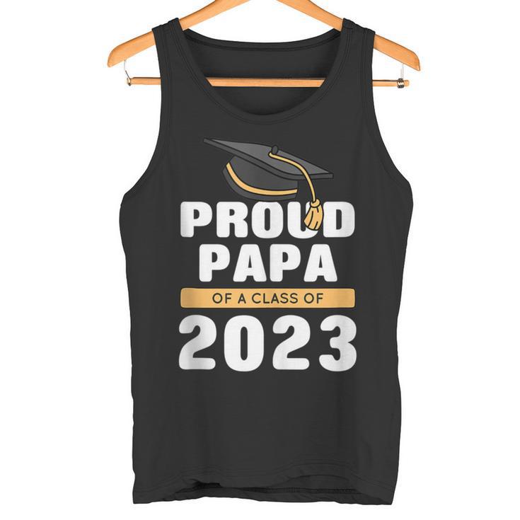 Stolzer Papa Eines Absolventen Der Klasse 2023 Senior 23 Gra Tank Top