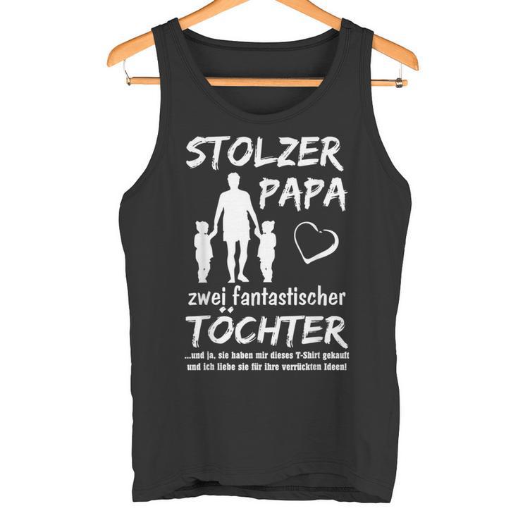 Stolzer Papa Zwei Töchter Idea Tank Top