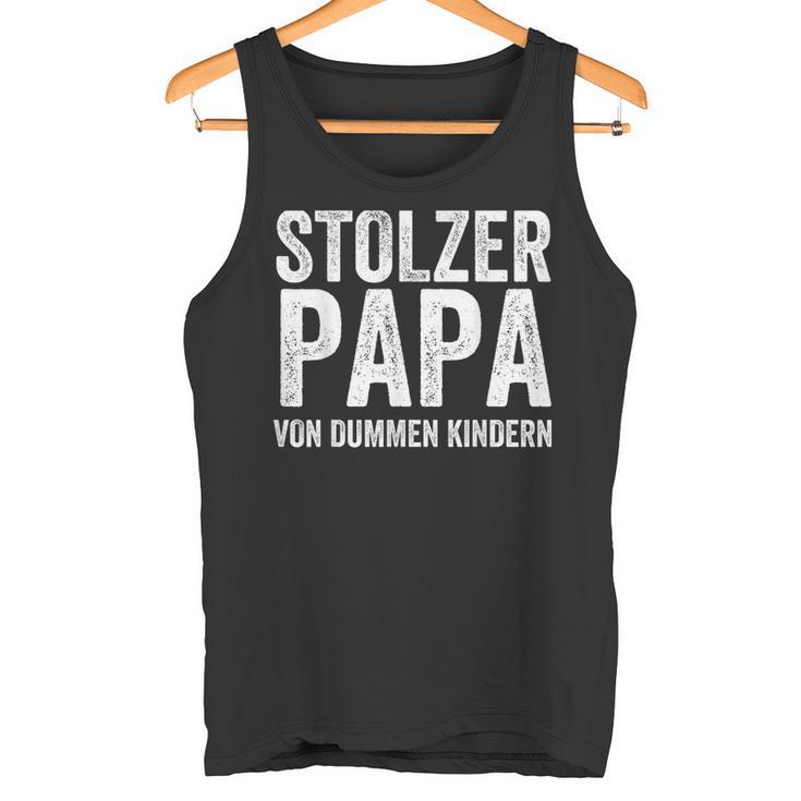 Stolzer Papaon Ein Paar Dummen Kindern Tank Top