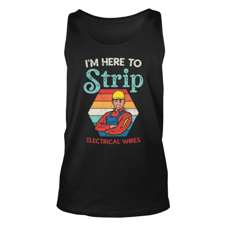 Here To Strip Electrician Power Electric Lineman Tank Top