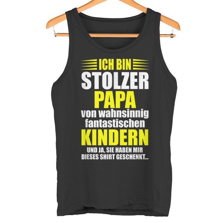 Vater Stolzer Papaatertag Spruch Sprüche Geschenkidee Tank Top