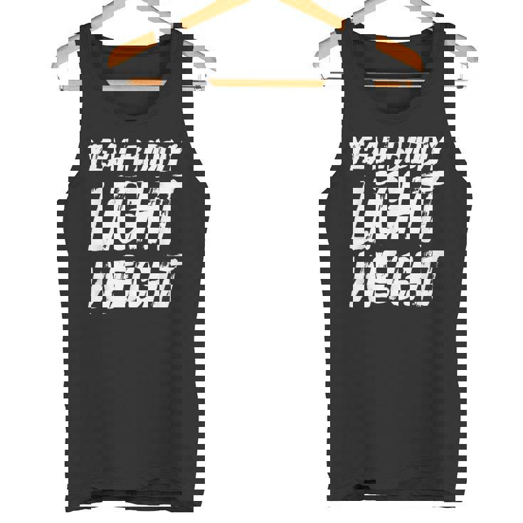 Yeah Buddy Culturismo Entrenamiento Gimnasio Fitness Camiseta sin mangas