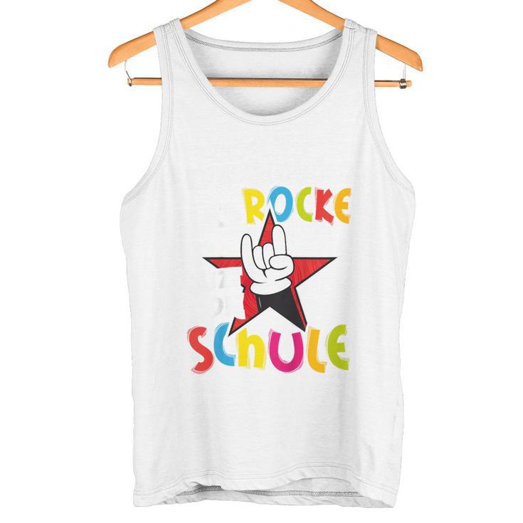 Children's First Day At School Ich Rocke Jetzt Die Schule Schulkind Tank Top