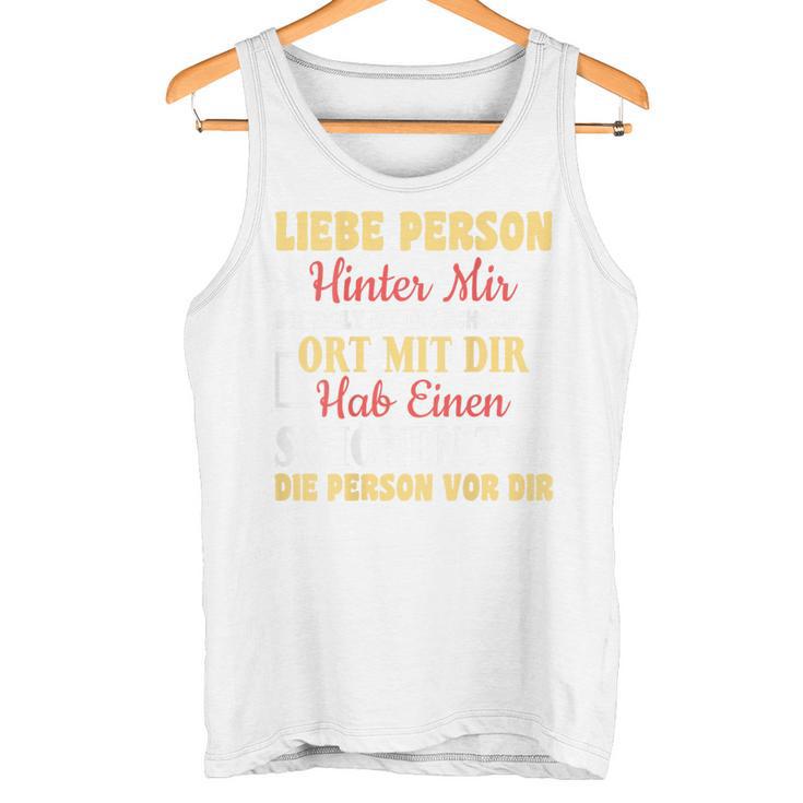 An Die Person Hinter Mir Liebe Person Hinter Mir Tank Top