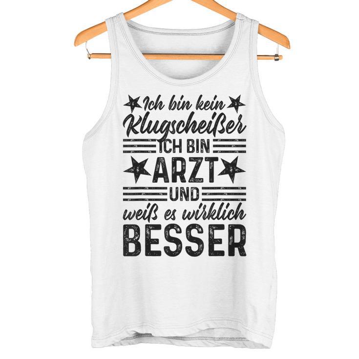 Doctor Ich Bin Kein Klugscheißer Tank Top