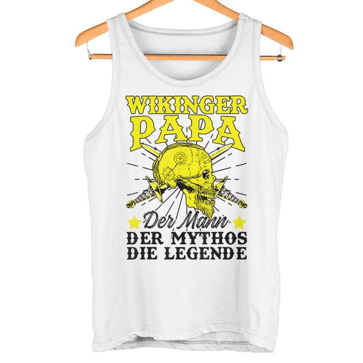 Herren Wikinger Papaateratertag Mann Mythos Legendeiking Tank Top