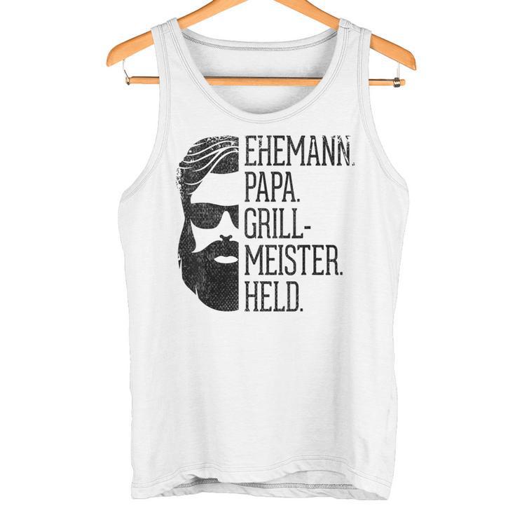 Husann Papa Grillmeister Held Griller Dad Grandpa Gray S Tank Top