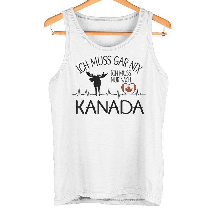 Ich Muss Gar Nix Ich Muss Nur Nach Kanada Gray Tank Top