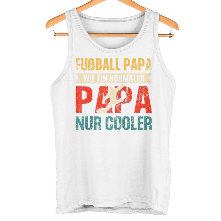 Lustiges Fußball Papa Perfekte Für Fußballliebhaberatertag Raglan Tank Top