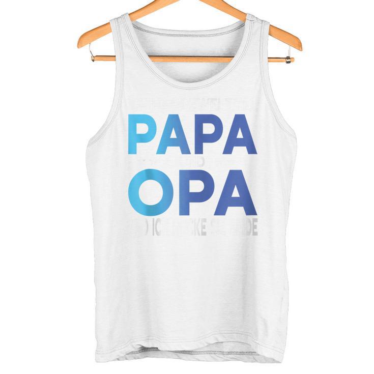 Opa Atertag Papa Spruch Grossvater Geschenk Kapuzenjacke Tank Top