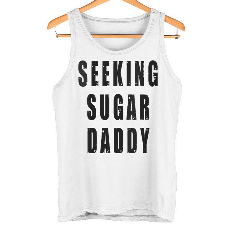 Seeking Sugar Daddy Dad Geburtstagatertag Papa Lustiger Witz Mit-Ausschnitt Tank Top