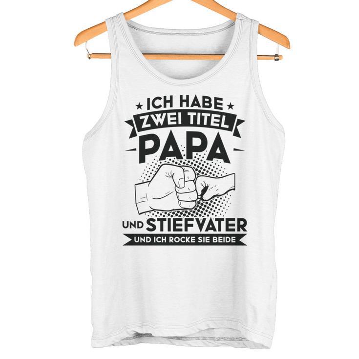 Stiefvater Stiefpapa Papa Tank Top