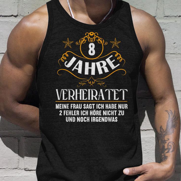 8 Jahreerheiratet Nur 2 Fehler Hörre Nicht 8Th Hochzeitstag Tank Top Geschenke für Ihn