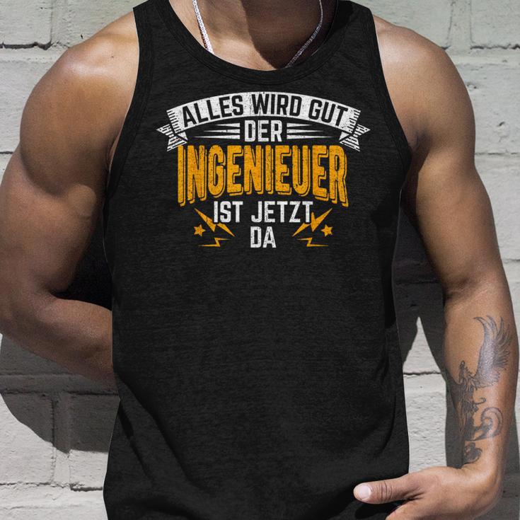 Alles Wird Gut Der Ingenieur Ist Jetzt Da Handwerker Tank Top Geschenke für Ihn