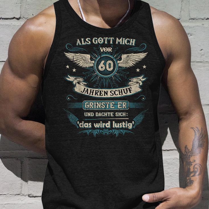 Als Gott Michor 60 Jahren Schuf Grinste Er Das Wird German L Tank Top Geschenke für Ihn