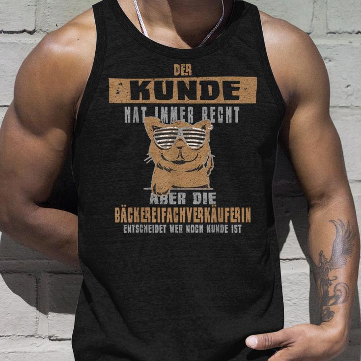 Bakery Seller Der Kunden Hat Recht Kollelegin Profession S Tank Top Geschenke für Ihn