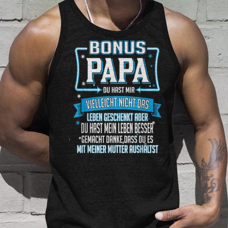 Bonus Papa Du Hast Mir Nicht Das Leben Geschenkt Tank Top Geschenke für Ihn