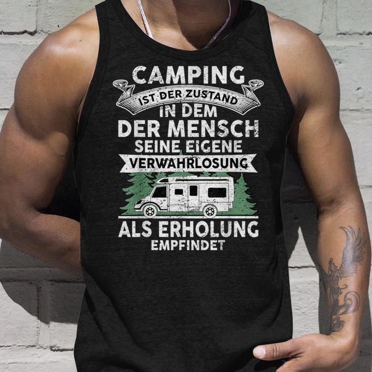 Camping Ist Der Zustand In Dem Der Mensch Camping Tank Top Geschenke für Ihn