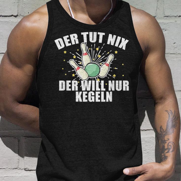 Der Tut Nix Der Will Nur Kegeln Für Den Kegelclub Tank Top Geschenke für Ihn