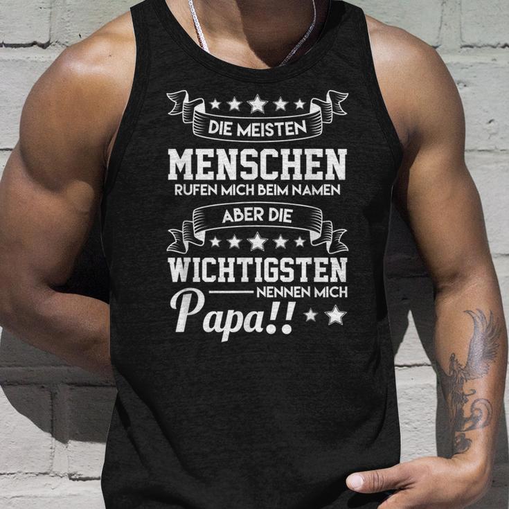 Die Meisten Menschen Rufen Mich Beim Namen Papa Nnen Tank Top Geschenke für Ihn