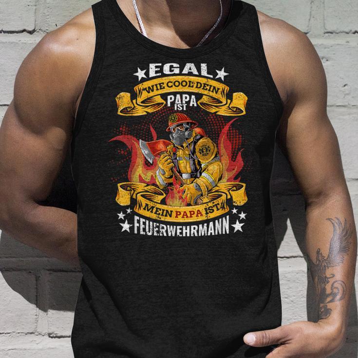 Egal Wie Cool Dein Papa Ist Meinater Ist Fireman Tank Top Geschenke für Ihn