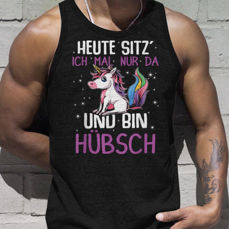 Einhörner Heute Sitz´ Ich Mal Nur Da Und Bin Hübsch Einhorn German Tank Top Geschenke für Ihn