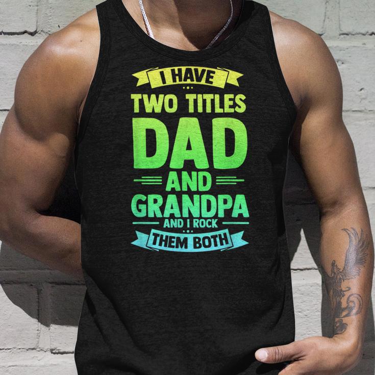 Herren Ich Habe Zwei Titel Papa Und Opa Ich Rocke Sie Beide Tank Top Geschenke für Ihn