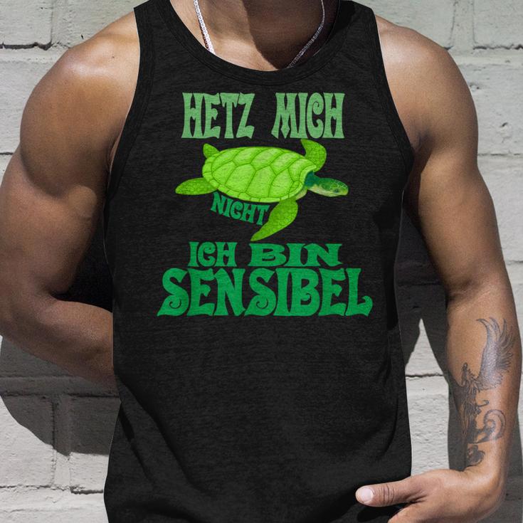 Hetz Mich Nicht Ich Bin Sensibel Tank Top Geschenke für Ihn