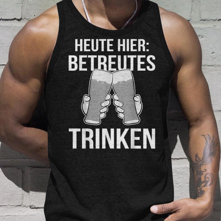 Heute Hier Betreutes Trinken Saufen Feiern Tank Top Geschenke für Ihn