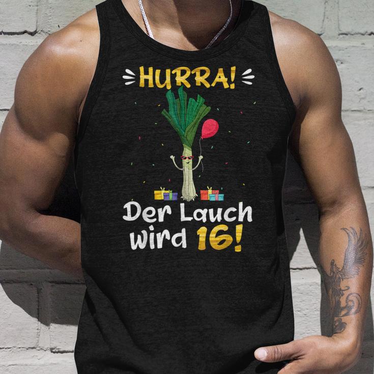 Hurra Der Lauch Wird 16 Boy 16Th Birthday Tank Top Geschenke für Ihn