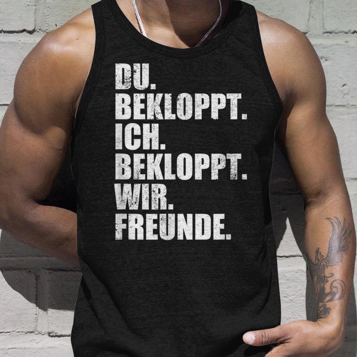 Ich Bekloppt Du Bekloppt Wir Freund Ich Bekloppt Du Bekloppt Wir Freund Tank Top Geschenke für Ihn