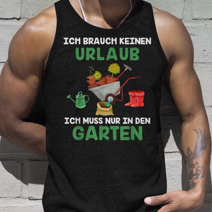 Ich Brauche Keinen Urlaub Ich Muss Nur In Den Garten Gärtner Tank Top Geschenke für Ihn