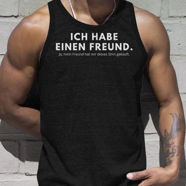 Ich Habe Einen Freund Ja Mein Freund Tank Top Geschenke für Ihn