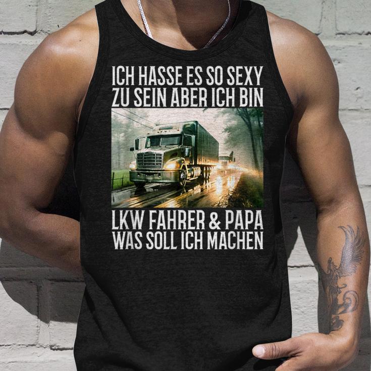 Ich Hasse Es So Sexy Zu Sein Aber Ich Bin Lkw Fahrer & Papa Tank Top Geschenke für Ihn