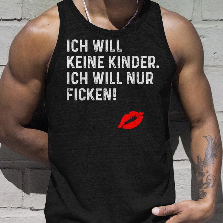 Ich Will Keine Kinder Ich Will Nur Ficken Tank Top Geschenke für Ihn