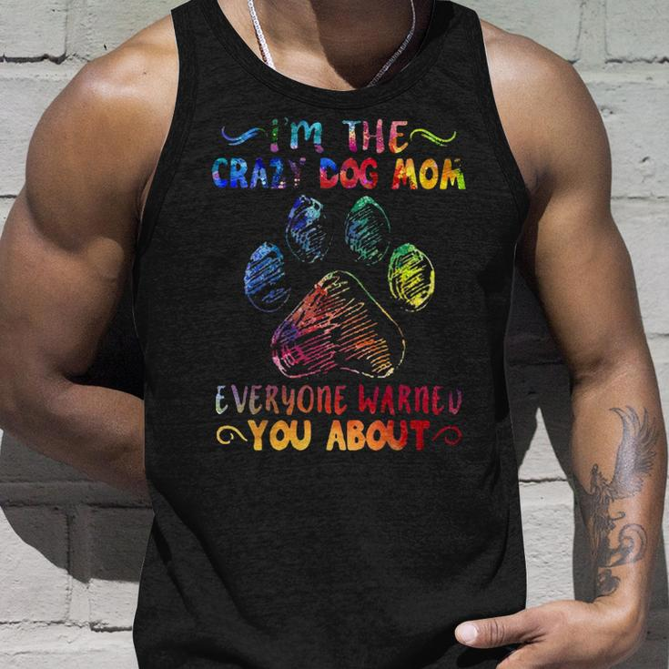 I'm The Crazy Dog Mom Everyone Warned You Abou Tank Top Gifts for Him