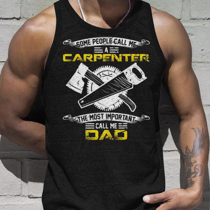 Most Important Call Me Dad Woodworking Carpenter Papa Tank Top Gifts for Him