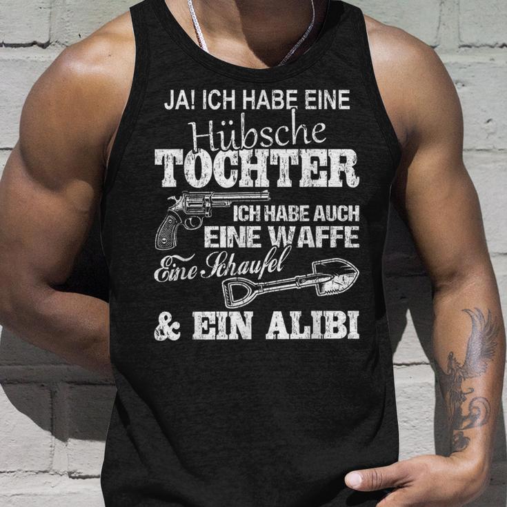 Ja Ich Habe Eine Habe Eine Sche Tauchter Ich Habe Eine Weffe Ich Habe Tank Top Geschenke für Ihn